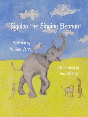 cover image of Bigaloo the Singing Elephant